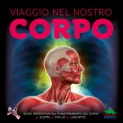 Copertina libro <b>Viaggio nel nostro corpo<br></b>(titolo originale o altro titolo: <i>Human body</i>)