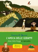 Copertina libro <b>L'amica delle giraffe</b>