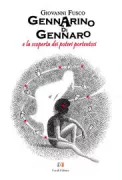 Copertina libro <b>Gennarino Di Gennaro e la scoperta dei poteri portentosi</b>