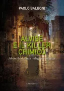 Copertina libro <b>Alvise e il killer chimico</b>