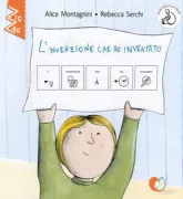 Copertina libro <b>L'invenzione che ho inventato</b>
