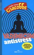 Copertina libro <b>Vademecum antistress</b>