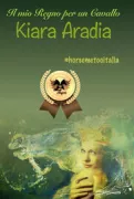 Copertina libro Il mio regno per un Cavallo