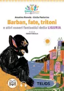 Copertina libro <b>Barban, fate, tritoni e altri esseri fantastici della Liguria</b>