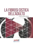Copertina libro <b>La fibrosi cistica dell'adulto</b>