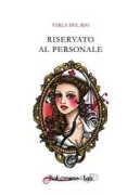 Copertina libro <b>Riservato al personale</b>