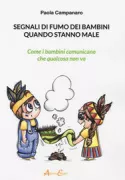 Copertina libro <b>Segnali di fumo dei bambini quando stanno male</b>