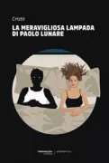 Copertina libro <b>La meravigliosa lampada di Paolo Lunare</b>