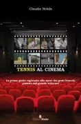 Copertina libro <b>Tennis al cinema</b>