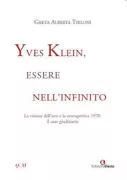 Copertina libro <b>Yves Klein, essere nell'infinito</b>