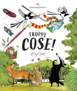 Copertina libro <b>Troppe cose!<br></b>(titolo originale o altro titolo: <i>Too much stuff!</i>)