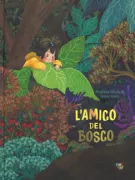 Copertina libro <b>L'amico del bosco</b>