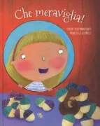 Copertina libro <b>Che meraviglia!</b>