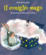 Copertina libro <b>Il coniglio mago<br></b>(titolo originale o altro titolo: <i>Le lapin magicien</i>)