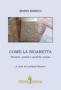 Copertina libro <b>Come la sigaretta</b>