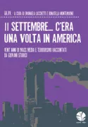 Copertina libro <b>11 settembre ... C'era una volta in America</b>