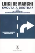 Copertina libro <b>Svolta a destra?, ovvero Non è conservatore chi combatte parassiti, fannuloni e sfruttatori</b>
