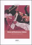 Copertina libro <b>Storia dell'illustrazione italiana</b>