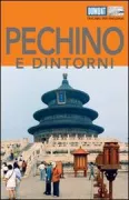 Copertina libro <b>Pechino e dintorni<br></b>(titolo originale o altro titolo: <i>Peking</i>)