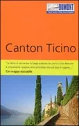 Copertina libro <b>Canton Ticino<br></b>(titolo originale o altro titolo: <i>Tessin</i>)