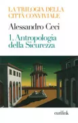 Copertina libro <b>1: Antropologia della sicurezza</b>