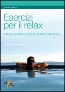 Copertina libro <b>Esercizi per il relax</b>
