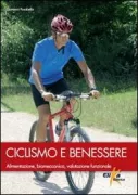 Copertina libro <b>Ciclismo e benessere</b>