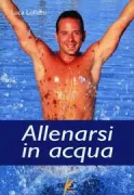 Copertina libro <b>Allenarsi in acqua</b>