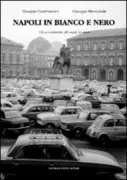 Copertina libro <b>Napoli in bianco e nero</b>