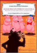 Copertina libro <b>Aggiungi un porco a favola</b>