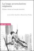 Copertina libro <b>La lunga accumulazione originaria</b>