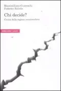Copertina libro <b>Chi decide?</b>