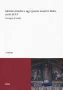 Copertina libro <b>Identità cittadine e aggregazioni sociali in Italia, secoli 11.-15</b>