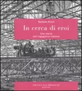 Copertina libro <b>In cerca di eroi</b>