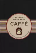 Copertina libro <b>Caffè<br></b>(titolo originale o altro titolo: <i>The little black book of coffee</i>)