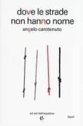 Copertina libro <b>Dove le strade non hanno nome</b>