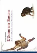 Copertina libro <b>L'uomo dei boschi</b>