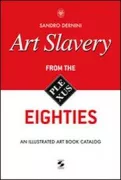 Copertina libro <b>Art Slavery</b>