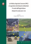Copertina libro <b>La Politica Agricola Comune (PAC) e la gestione dei disastri ambientali</b>