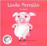 Copertina libro <b>Lindo porcello</b>