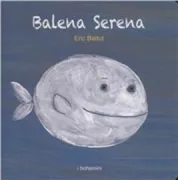 Copertina libro <b>Balena Serena</b>