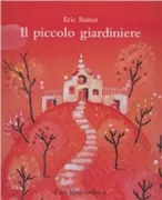 Copertina libro <b>Il piccolo giardiniere</b>