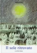Copertina libro <b>Il sole ritrovato<br></b>(titolo originale o altro titolo: <i>Die verlorene Sonne</i>)