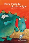 Copertina libro <b>Dormi tranquillo, piccolo coniglio<br></b>(titolo originale o altro titolo: <i>Keine Angst, kleiner Hase</i>)