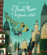 Copertina libro <b>I Piccoli Marsù e la grande città<br></b>(titolo originale o altro titolo: <i>Les petits Marsus et la grande ville</i>)