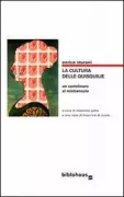 Copertina libro <b>La cultura delle quisquilie</b>
