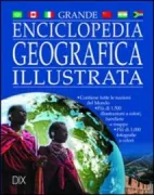 Copertina libro <b>Grande enciclopedia geografica illustrata<br></b>(titolo originale o altro titolo: <i>The concise geography encyclopedia</i>)
