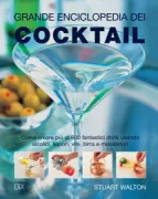 Copertina libro <b>Grande enciclopedia dei cocktail<br></b>(titolo originale o altro titolo: <i>Ultimate guide to cocktails and drinks</i>)