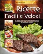 Copertina libro <b>Ricette facili e veloci<br></b>(titolo originale o altro titolo: <i>The 20 minutes cookbook</i>)