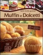Copertina libro <b>Muffin e dolcetti</b>